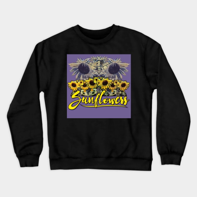Sunflowers Crewneck Sweatshirt by ImpArtbyTorg